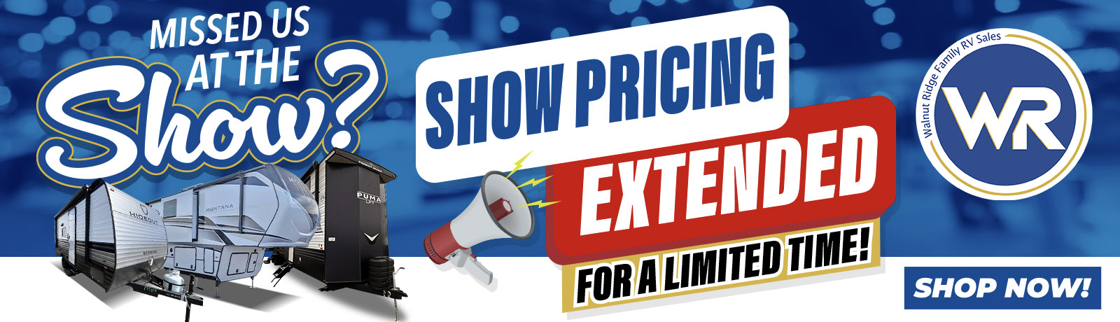 Missed Us at the Show? Don't Worry, Show Pricing has been Extended!